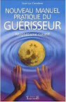 Voici une collection de 72 ouvrages pour ceux qui souhaitent aider leur prochain... N ouveau%252520manuel%252520pratique%252520du%252520gu%2525C3%2525A9risseur